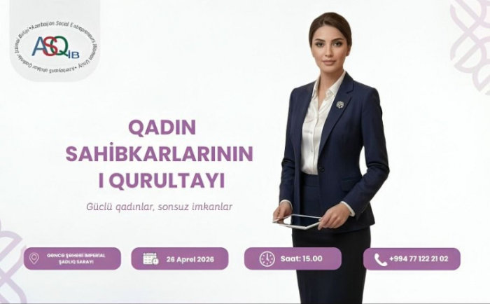 Qadın Sahibkarların I Qurultayı keçiriləcək