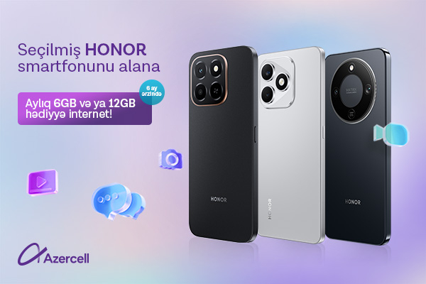 Azercell-dən HONOR smartfonlarına xüsusi kampaniya