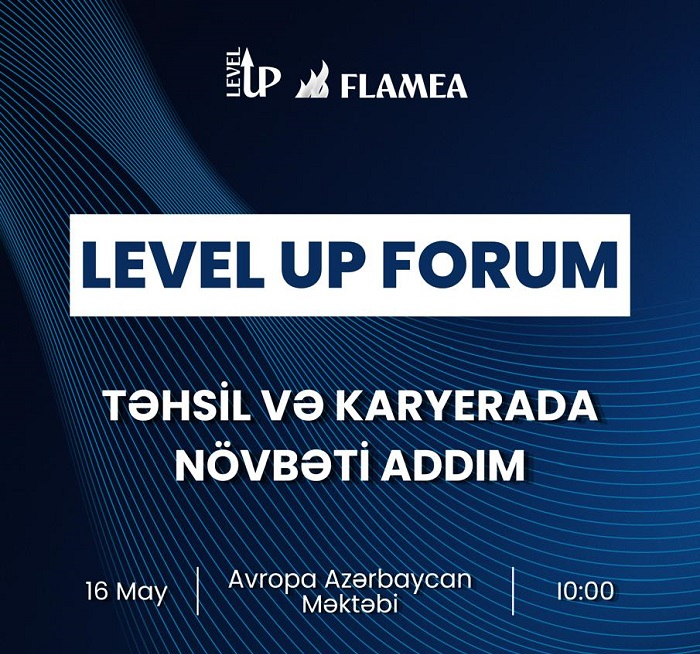 Gənclərin peşəkar inkişafına həsr olunmuş “LEVEL UP” Forumu keçiriləcək