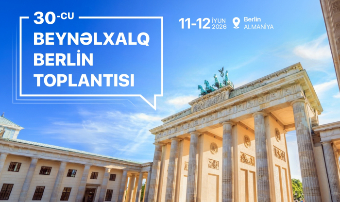 Dövlət Komitəsinin sədri Berlin Toplantısında iştirak edəcək
