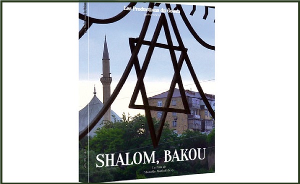 Projection du film` Shalom Bakou` sera organisée à Paris  - CRIF