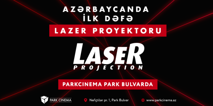 Azərbaycanda ilk lazer proyektoru Park Cinema-da quraşdırılıb