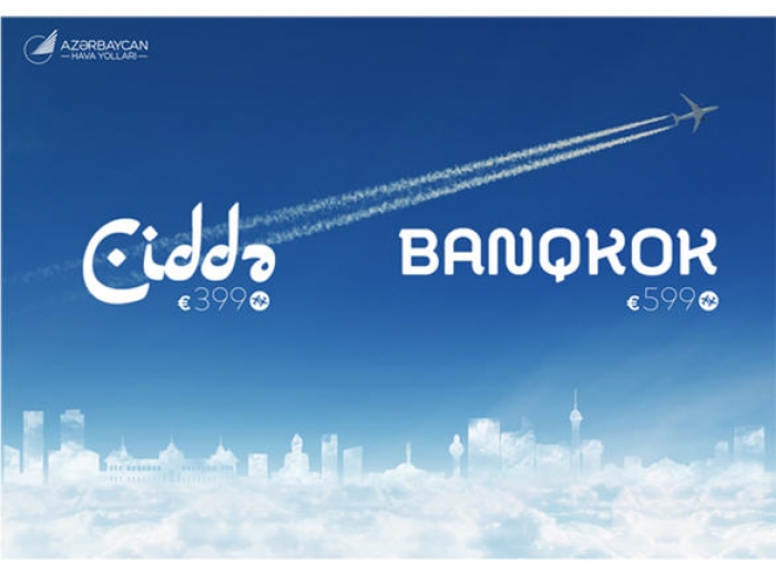 Special offers from AZAL on flights from Baku to Bangkok and Jeddah 