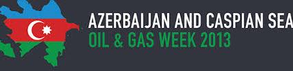 The Azerbaijan & Caspian Oil & Gas Week 2013