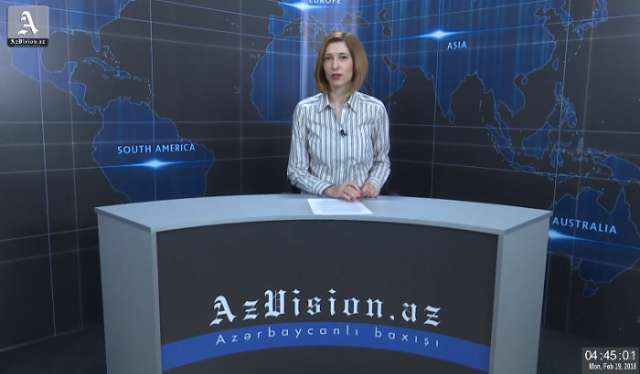 AzVision News: İngiliscə günün əsas xəbərləri (19 fevral) - VİDEO