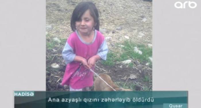 Anası tərəfindən öldürülən 5 yaşlı qızın görüntüləri - (VİDEO)