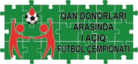 Qan Donorları arasında futbol çempionatı keçiriləcək