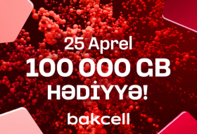 Bakcell, 25 Apreldə 100 000 GB kütləvi hədiyyə paylayır!  
